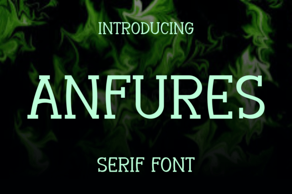 Anfures Typeface Review: A Whimsical Serif for Digital Brands