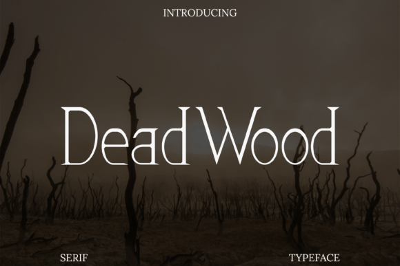 Dead Wood Typeface: Elevating Digital Brand Identity