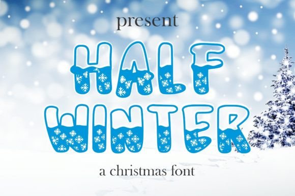 Half Winter: A Creative Review of This Unique Decorative Typeface