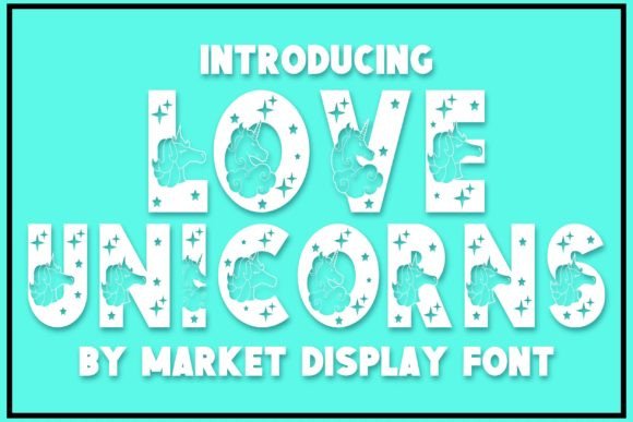 Love Unicorns: A Playful Typeface for Whimsical Brand Identity
