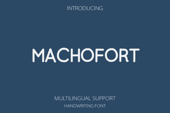 Machofort: A Handwritten Font for Authentic Editorial Design