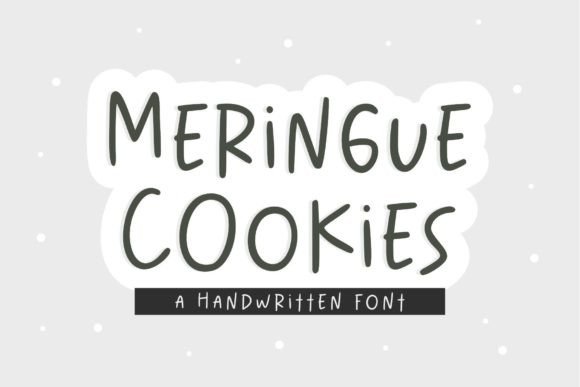 Meringue Cookies: A Handwritten Font for Warm, Memorable Branding