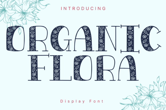 Organic Flora: A Whimsical Typeface for Authentic Brand Identity