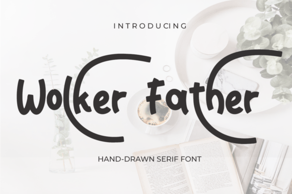 Wolker Father: The Handwritten Serif That Softens Your Brand Identity